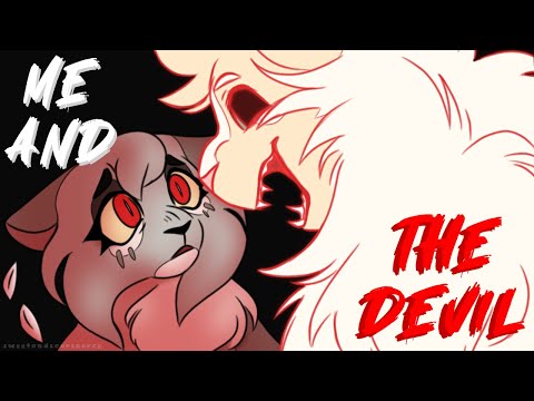 Me & the Devil - Warrior Cats Oc Animatic