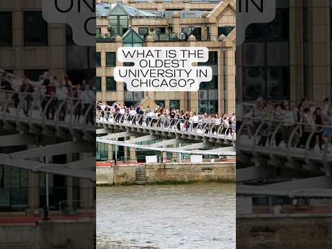 40. What is the oldest university in Chicago?