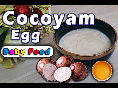 Baby food || Cocoyam with Egg Puree || 7months plus Baby food || High Dietary fiber puree for Babies