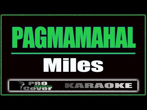 Pagmamahal - Miles (KARAOKE)