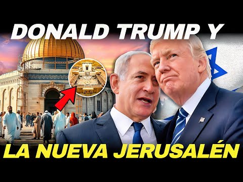 🚨ALERT! "DONALD TRUMP AND HIS PLAN WITH ISRAEL🇮🇱: The beginning of the NEW JERUSALEM?"