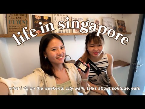 life in singapore | what i do on the weekend, city walk, talks about solitude, eats 📸