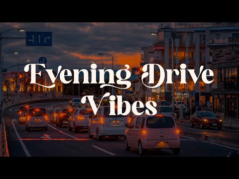 Evening Drive Vibes 🚗 Japanese Lofi Mix for Relax and Unwind