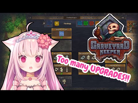 UPGRADES ! ♛Graveyard Keeper♛ Part 4