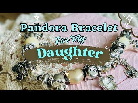 PANDORA BRACELET DESIGN | My Daughter 💞🎀🩷