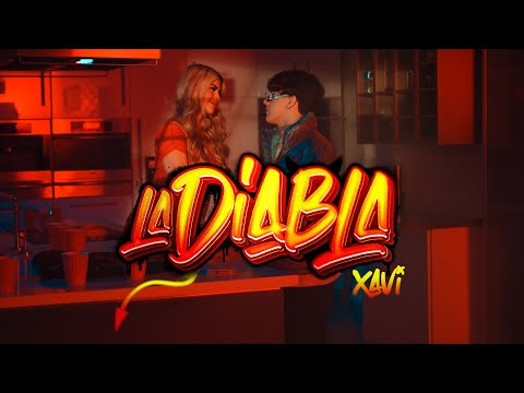 Xavi - La Diabla (Official Video)