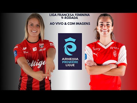 E.A Guingamp 🇾🇪X🇭🇷 Stade De Reims: Liga Francesa Feminina 🇨🇵🏟🏆: 9-Rodada