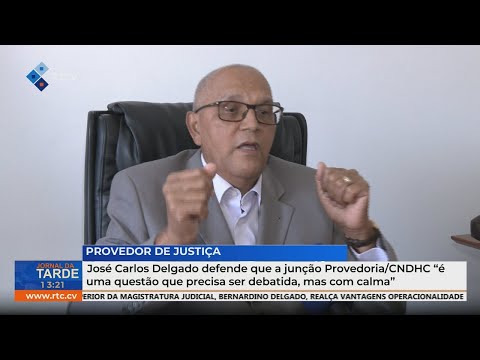 José Carlos Delgado defende que a junção Provedoria/CNDHC “é uma questão que precisa ser debatida”