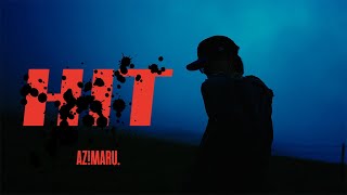 AZ!MARU. - HIT (Music Video)