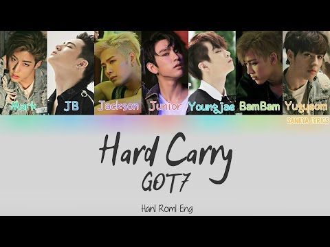 GOT7 – Hard Carry (하드캐리) (Color Coded) (HAN| ROM| ENG) Lyrics