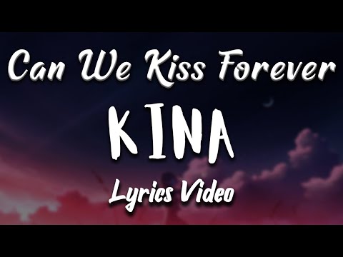 Can We Kiss Forever - Kina Ft. Adriana Proenza [lyrics video] CHRISTMAS SPECIAL