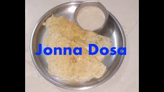 Healthy Breakfast/Dinner Recipe (Jonna Dosa)| జొన్న దోశ| How to prepare Jonna Dosa in Telugu|