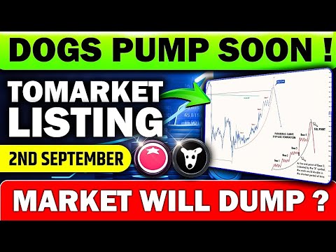 TOMARKET LISTING Confirm 🪂 | DOGS Price Will Pump ? | Cryptocurrency