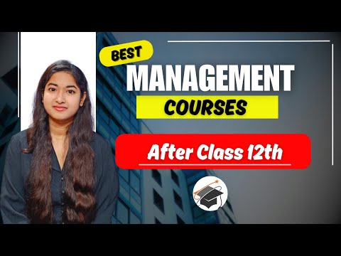 Best Management Courses After class 12th | MBA After 12th | Top 5th Management Course After HS |