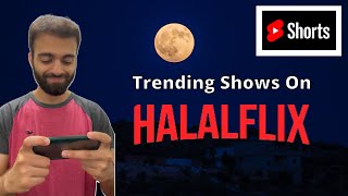 TRENDING SHOWS ON HALALFLIX