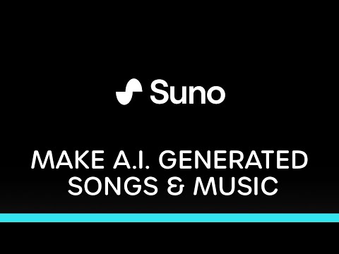 Suno: Make A.I. Generated Songs and Music