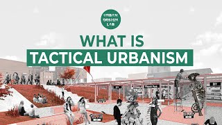 What is Tactical Urbanism ?