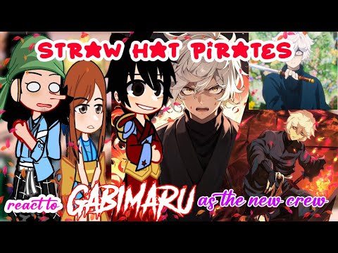 Straw hats react to Gabimaru as the new crew // One Piece// gacha react// {🇺🇲🇧🇷}