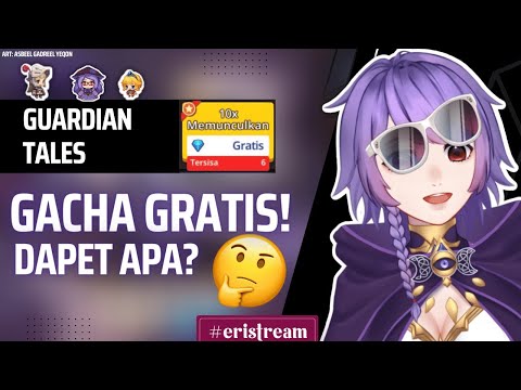 Guardian Tales - Gacha 60x Dapet Apa? ( Vtuber Indonesia )