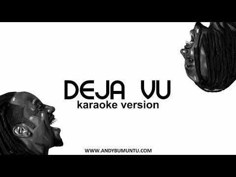 ANDY BUMUNTU - DEJA VU [Karaoke version]