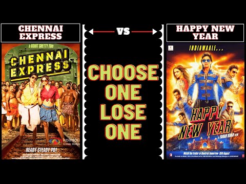 CHENNAI EXPRESS vs HAPPY NEW YEAR Songs - Choose One Lose One