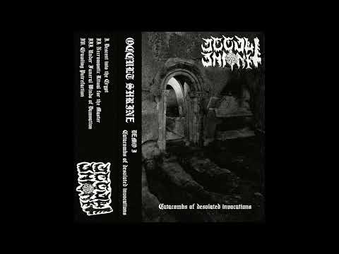 Occult Shrine - Catacombs of Desolated Invocations (Demo : 2024)