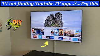 Install Youtube TV app on TV - not finding Youtube TV app