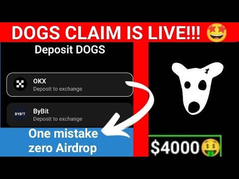 Dogs Airdrop Claim Process - Telegram Dogs Airdrop Withdrawal To Bybit And OKX Step By Step