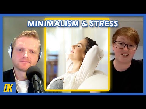 How can minimalism beat stress? | August Gawen