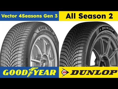 Goodyear Vector 4Seasons Gen 3 vs Dunlop All Season 2