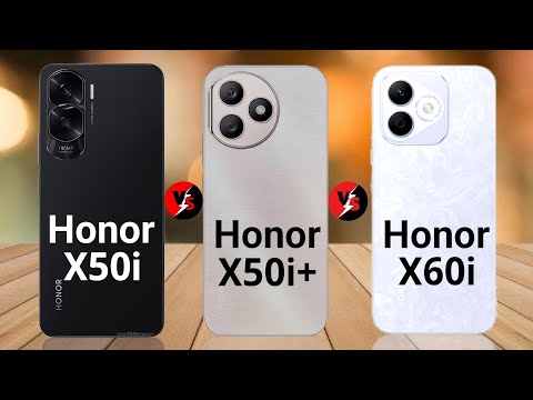 Honor X50i VS Honor X50i+ VS Honor X60i