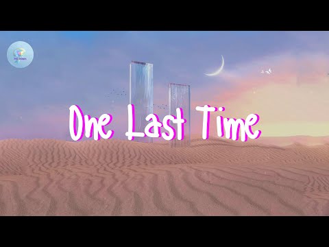 Ariana Grande - One Last Time (Lyric Video)