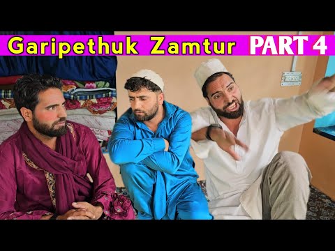 Garipethuk Zamtur | Part 4 | Kashmiri Drama