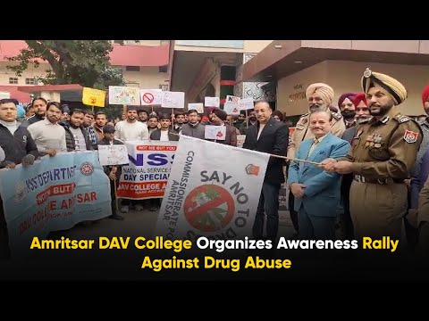 Amritsar DAV College Organizes Awareness Rally Against Drug Abuse