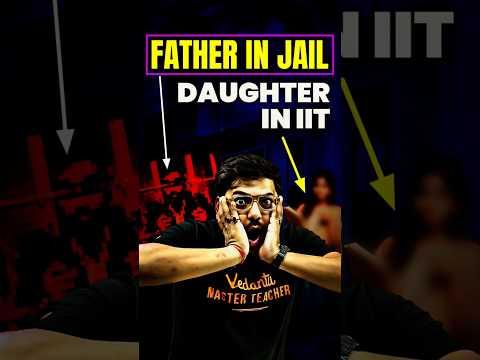 Famous Father in Jail, Daughter in IIT😱😱#jee #jee2025 #iit #iitjee #iitmotivation #kejriwal