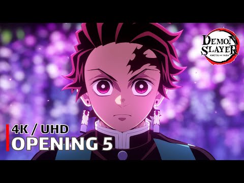 Demon Slayer - Opening 5 【Mugen】 4K / UHD Creditless | CC