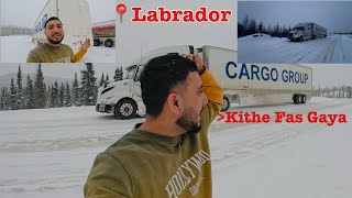 📍Labrador || Kithe Fas Gaya || Canada Show Vich Trucking || Prabh Jattlife