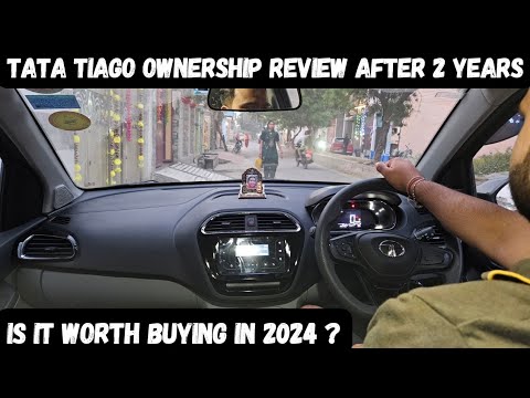 Tata Tiago ownership review after 2 years | Is Tata Tiago worth buying in 2024 | Tata Tiago 2024