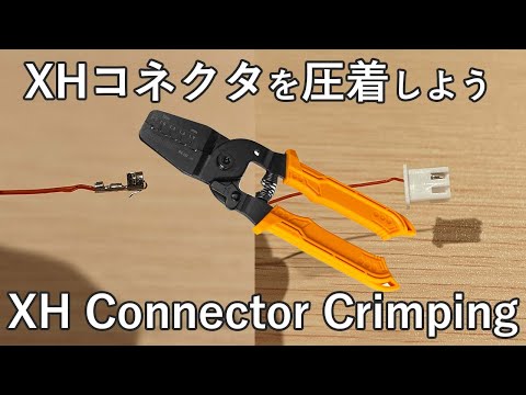 Let's crimp XH connectors!