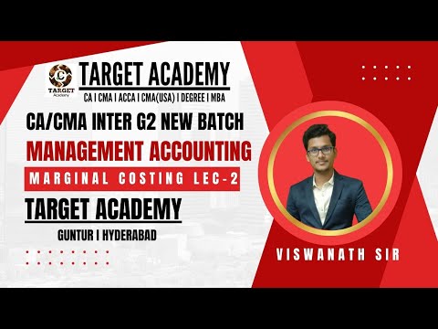 2.CA/CMA_INTER_G2_NEW_BATCH_MANAGEMENT_ACCOUNTING_MARGINAL_COSTING_LEC-2 #ca #cainter #cma #cmainter