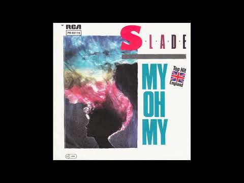 Slade - My Oh My - 1983