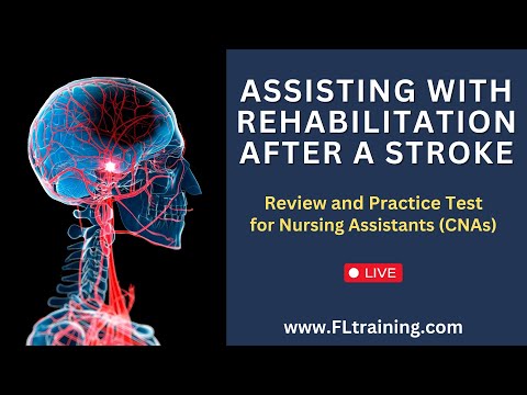 🧠 Assisting with Rehabilitation after a Stroke: Practice Test for CNAs and Nursing Students