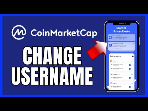 How to Change Username on CoinMarketCap App 2025?