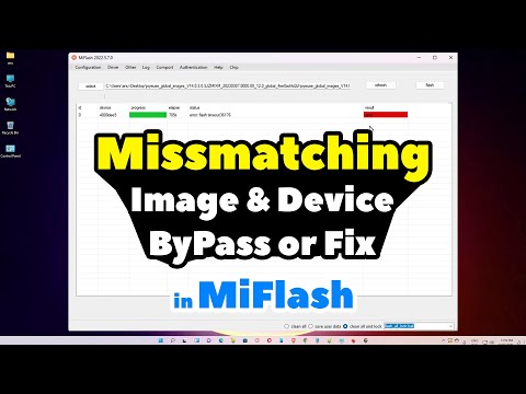 How to ByPass or Fix Xiaomi Mi Flash Error Missmatching Image and Device