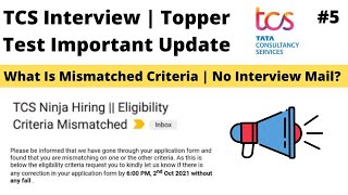 TCS Ninja Hiring Mismatched Criteria | How To Solve | Toppers TEST Different Dates PART-5 TCS 2022