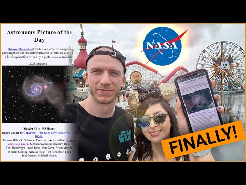 We got our First NASA APOD while at Disneyland! Woooohoooo!!!