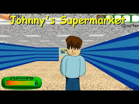 Johnny's Supermarket (Story Mode) - Baldi's Basics Mod