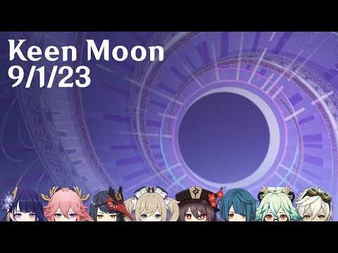 Genshin Impact - 36 star Spiral Abyss - Keen Moon 9/1/23