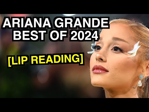 Ariana Grande Best Moments 2024 (Lip Reading)