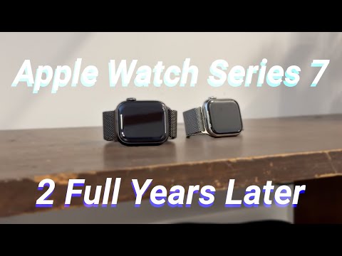 Apple Watch Series 7 - 2 Years Later